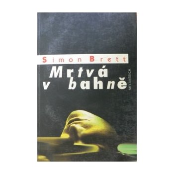 Mrtvá v bahně