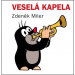 Veselá kapela kostka - Zdeněk Miler – Hledejceny.cz