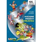 Hvězdné příběhy Čtyřlístku 1993-1995 - 11. velká kniha - Štíplová L., Lamkovi H a J., Ladislav K., Němeček J., – Hledejceny.cz