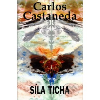 Síla ticha - Carlos Castaneda