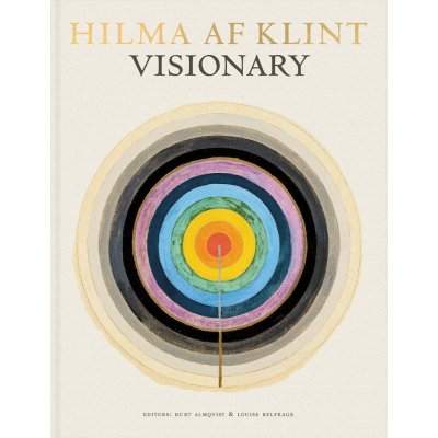 Hilma af Klint: Visionary