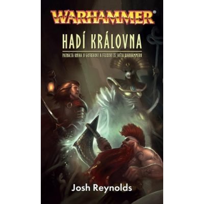 Hadí královna Warhammer – Reynolds Josh – Zboží Mobilmania