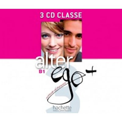 ALTER EGO PLUS 3 CD 3 CLASSE – Sleviste.cz