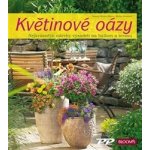 Meier-Ebert Karen - Květinové oázy – Hledejceny.cz