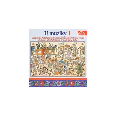 Různí interpreti – U muziky 1 To nejlepší z české dechovky / Vacek , Vejvoda , Poncar ,.. MP3 – Hledejceny.cz