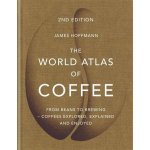 The World Atlas of Coffee - James Hoffmann – Zboží Dáma