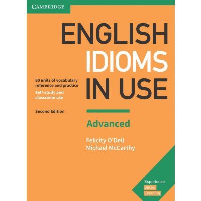 English Idioms in Use Advanced Book with Answers – Hledejceny.cz