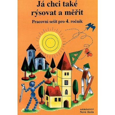 Já chci také rýsovat a měřit - pracovní sešit pro - Rosecká Zdena