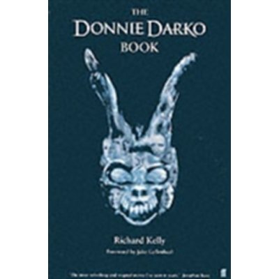 The Donnie Darko Book - Richard Kelly – Hledejceny.cz