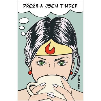 Přežila jsem Tinder - Sandra Sudrich