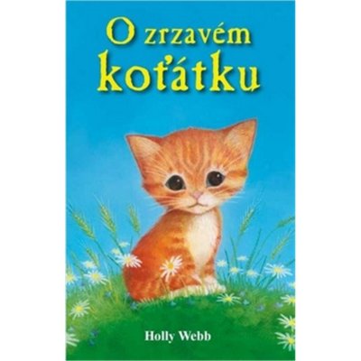 O zrzavém koťátku - Holly Webbová