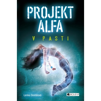 Projekt Alfa - V pasti