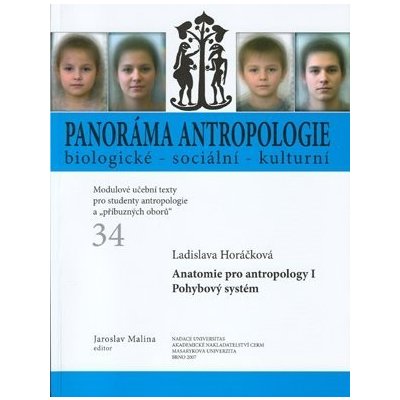 Anatomie pro antropology I. Pohybový systém – Hledejceny.cz