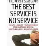 The Best Service is No Service - D. Jaffe, B. Price – Hledejceny.cz