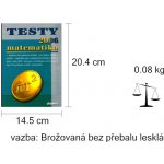 Testy 2006 matematika - Príprava na prijímacie skúšky pre žiakov, učiteľov, rodičov, originál. testy,... - Ján Tarábek – Hledejceny.cz