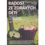 Radost ze zdravých dětí + DVD - Vladimíra Strnadelová, Jan Zerzán – Hledejceny.cz