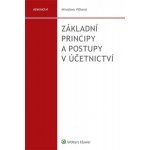 Základní principy a postupy v účetnictví - Miroslava Vlčková – Hledejceny.cz