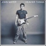 John Mayer - Heavier Things CD – Hledejceny.cz