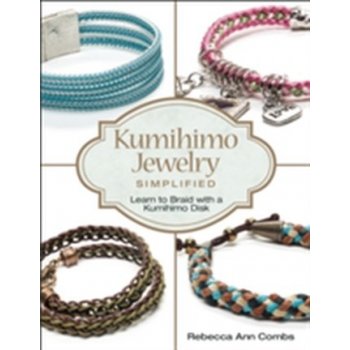 Kumihimo Jewelry Simplified