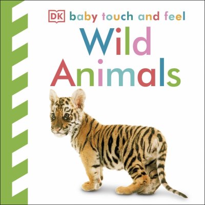Wild Animals - Baby Touch and Feel [board book]