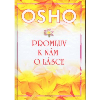 Promluv k nám o lásce - Osho