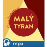Malý tyran - Jiřina Prekopová – Hledejceny.cz