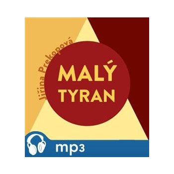 Malý tyran - Jiřina Prekopová