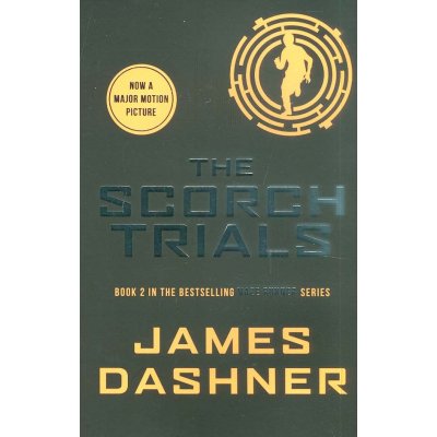 J. Dashner: The Scorch Trials