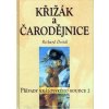 Kniha Křížák a čarodějnice -- Případy královského soudce 2 - Richard Dostál