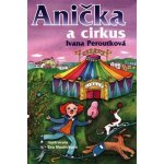 Anička a cirkus – Hledejceny.cz