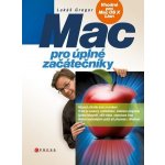 Mac pro úplné začátečníky - Lukáš Gregor – Hledejceny.cz