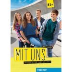 Mit uns B1+:Kursbuch – Breitsameter Anna, Lill Klaus, Seuthe Christiane, Thomasen Margarethe – Zboží Mobilmania