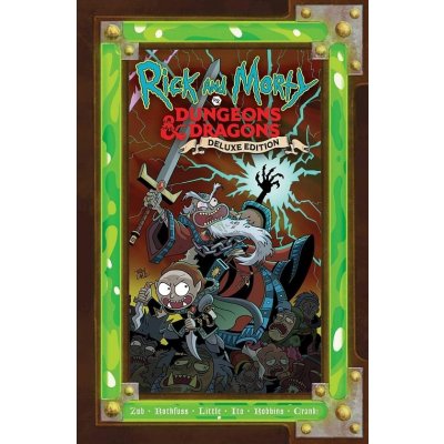 Rick and Morty vs. Dungeons & Dragons: Deluxe Edition - Jim Zub