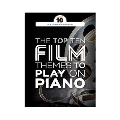 The Top Ten Film Themes To Play On Piano filmové melodie pro klavír