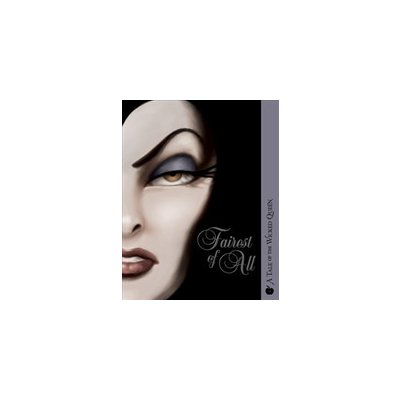 Fairest of All: A Tale of the Wicked Queen Valentino SerenaPaperback