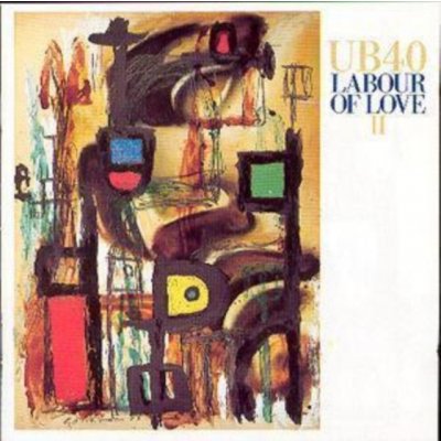 UB40 - Labour Of Love II - 1989 CD – Hledejceny.cz