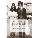 Just kids - Patti Smith – Hledejceny.cz
