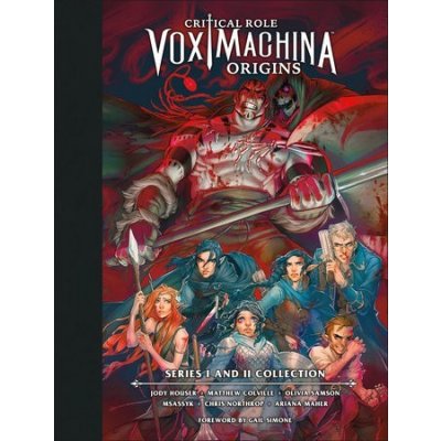Critical Role: Vox Machina Origins - Series I & II Collection - Critical Role, Matthew Colville, Jody Houser, Olivia Samson Ilustrátor, Chris Northrop Ilustrátor