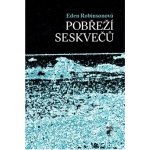 Pobřeží seskvečů Kniha - Robinsonová Eden – Hledejceny.cz