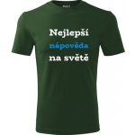 Tričko nejlepší nápověda na světě dárek pro nápovědu lahvově zelené – Hledejceny.cz