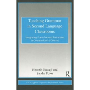 Teaching Grammar in Second Language Classrooms