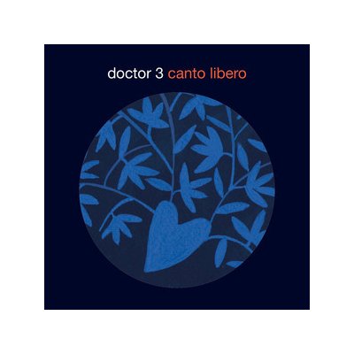 Canto Libero - Doctor 3 CD – Zboží Mobilmania