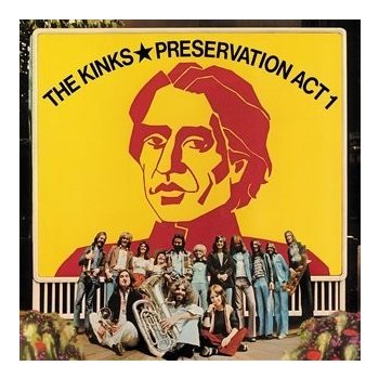 Preservation Act 1 - The Kinks