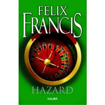 Hazard - Felix Francis