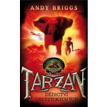Tarzan. Dědictví Greystokeových - Andy Briggs – Hledejceny.cz