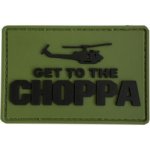 ARMED PATCHES PVC nášivka Get to the Choppa, zelená – Zboží Dáma