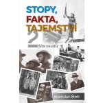 Stopy, fakta, tajemství 2 - Síla osudu - Stanislav Motl – Hledejceny.cz