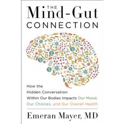 Mind-Gut Connection - Mayer Emeran