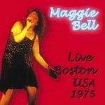 BELL, MAGGIE LIVE BOSTON USA 1975 – Hledejceny.cz