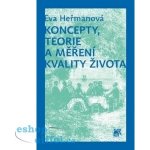 Koncepty, teorie a měření kvality života – Sleviste.cz